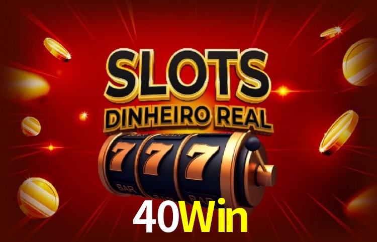40Win